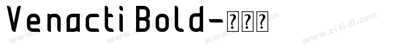 Venacti Bold字体转换